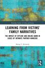 Oben steht "Routledge Studies in Crime and Society". Der Titel ist "Learning from Victims’ Family Narratives". Ein abstraktes Muster aus Türkis und Gelb umrahmt den Text.