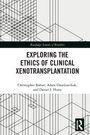 "Exploring the Ethics of Clinical Xenotransplantation" von Christopher Bobier et al. Geometrische Linienmuster, Routledge-Logo.