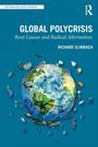 „Global Polycrisis: Root Causes and Radical Alternatives“ von Richard Slimbach. Eine zerbrochene Erdkugel ist abgebildet.