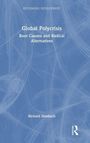 „GLOBAL POLYCRISIS: Root Causes and Radical Alternatives“ von Richard Slimbach. Illustration eines zerbrechenden Erdballs.