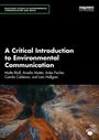 Titel: "A Critical Introduction to Environmental Communication". Autoren: Malte Rödl, Amelia Mutter, Anke Fischer. Unten: Landschaftsbild in Erdtönen.