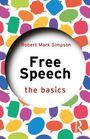 „Robert Mark Simpson, Free Speech: the basics“. Bunte Sprechblasen umrahmen einen zentralen weißen Kreis.