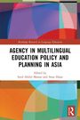Titel: "Agency in Multilingual Education Policy and Planning in Asia". Herausgeber: Syed Abdul Manan, Anas Hajar. Bunte geometrische Formen.