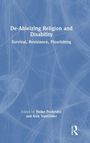 Text: "De-Ableizing Religion and Disability: Survival, Resistance, Flourishing. Edited by Heike Peckruhn and Kirk VanGilder." Hintergrund in Blau mit feinen Linien.