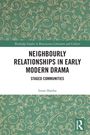 "Neighbourly Relationships in Early Modern Drama: Staged Communities" von Iman Sheeha. Grünes florales Muster.