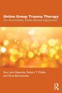 „Online Group Trauma Therapy: An Accessible, Skills-Based Approach“ von Sara Lynn Rependa, R.T. Muller, A. Baranowsky. Leuchtend orange Farben.
