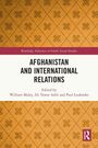 Buchtitel: "Afghanistan and International Relations", herausgegeben von William Maley, Ali Yawar Adili und Paul Lushenko. Hintergrund: Muster.
