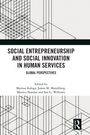 Social Entrepreneurship and Social Innovation in Human Services, Buch