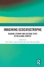Imagining Ecocatastrophe, Buch