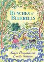 "Bunches of Bluebells", Julia Donaldson, Emily Sutton. Illustration: Zwei Mädchen, Katze, Blumen, Bäume, Vögel.