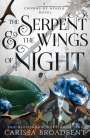 Carissa Broadbent: The Serpent and the Wings of Night, Buch