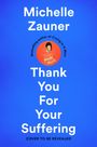 Text: "Michelle Zauner Thank You For Your Suffering". Illustration: Frau mit Lebensmitteln, orange Kreis, blauer Hintergrund.
