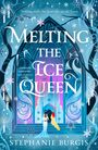 Titel: "Melting the Ice Queen". Zitat: "Nothing melts the heart like an old flame". Illustration von Eiskönigin, Schneeflocken, Kerzen.