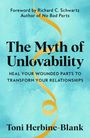 Oben steht "Foreword by Richard C. Schwartz". Der Titel lautet "The Myth of Unlovability". Hintergrund in Aquatönen.