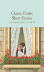 Text: "Classic Erotic Short Stories, Edited by Rachel Scales". Illustration eines sich küssenden Paares im Fenster.