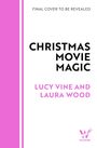 Lucy Vine: Christmas Movie Magic, Buch