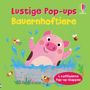 Text: "Lustige Pop-ups Bauernhoftiere", "4 raffinierte Pop-up-Klappen". Illustration: Ein fröhliches Schwein in einer Wasserwanne, umgeben von Vogel und Biene.