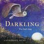 Catherine Hyde: Darkling, Buch