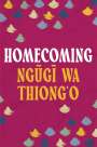 Ngugi wa Thiong'o: Homecoming, Buch