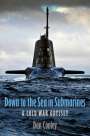Dan Conley: Down to the Sea in Submarines, Buch