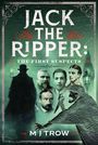 "JACK THE RIPPER: THE FIRST SUSPECTS. M J TROW." Silhouetten und Gesichter mehrerer Männer, düsteres, grünes Design.