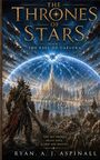 "The Thrones of Stars: Book I, The Fall of Caelora" von Ryan A.J. Aspinall. Fantasy-Illustration mit Armeen und magischer Stadt.