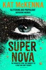 Texte: "KAT McKENNA", "'GLITTERING AND PROPULSIVE' KATHERINE WEBBER", "SUPERNOVA", "THE BRIGHTEST STAR...". Design: Auge in Sternen.