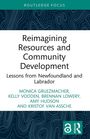 Buchtitel: "Reimagining Resources and Community Development." Autoren: Monica Gruezmacher und andere. Logo unten rechts.