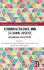 „Neurodivergence and Criminal Justice: International Perspectives.“ Herausgeber: Tom Smith, Roxanna Dehaghani, Emma Smith, Leigh Anne McKingsley. Bunte Dreiecksmuster.