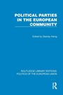 "POLITICAL PARTIES IN THE EUROPEAN COMMUNITY", blaues Cover, "Edited by Stanley Henig", Logo unten rechts.