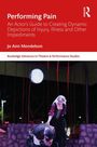 Jo Ann Mendelson: Performing Pain, Buch