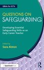 Frontalansicht eines Buchcovers. Titel: "Questions on Safeguarding". Herausgeber: Sara Alston. Links oben: "Q&As for ECTs".