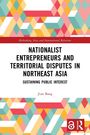 "Nationalist Entrepreneurs and Territorial Disputes in Northeast Asia" von Jiun Bang. Bunte geometrische Muster.