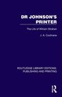 "DR JOHNSON'S PRINTER: The Life of William Strahan" von J. A. Cochrane. Dunkelblauer Hintergrund, weißer Text.