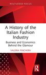 Valeria Pinchera: A History of the Italian Fashion Industry, Buch