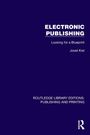 Titel: "ELECTRONIC PUBLISHING"
Untertitel: "Looking for a Blueprint"
Autor: Joost Kist
Verlag: Routledge