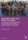 „TEACHING WHAT YOU WANT TO LEARN“, Ratgeber für Tanz- und Bewegungspädagogen. Foto von Menschen im Stuhlkreis.