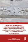 Muslims in Medieval Northern and Central Italian Latin Historical and Hagiographical Texts (7th - 11th centuries), Buch