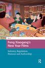 „Feng Xiaogang’s New Year Films“ von Qi Ai. Illustration von Menschen beim Essen in einem dekorierten Raum.