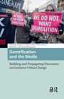 Proteste gegen Abriss, Schilder mit "WE WILL STOP YOUR DEMOLITION". Buch: "Gentrification and the Media".
