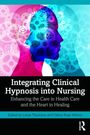 "Integrating Clinical Hypnosis into Nursing" zeigt zwei Silhouetten mit Zahnrädern, Text „Enhancing the Care in Health Care“.