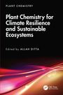 "Plant Chemistry for Climate Resilience and Sustainable Ecosystems" von Allah Ditta. Unten: dynamische, bunte Lichtstreifen.