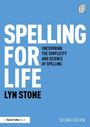 Text: "SPELLING FOR LIFE. Uncovering the Simplicity and Science of Spelling. Lyn Stone. Second Edition." Blauer Hintergrund.