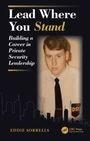 Eddie Sorrells: Lead Where You Stand, Buch