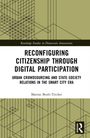 Marine Benli-Trichet: Reconfiguring Citizenship through Digital Participation, Buch