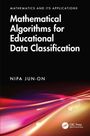 „Mathematical Algorithms for Educational Data Classification“ von Nipa Jun-On. Abstrakte Farbverläufe unten.