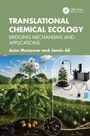 Titel: "Translational Chemical Ecology: Bridging Mechanisms and Applications" von Asim Munawar und Jamin Ali; Illustration von Pflanzen und Laborgeräten.