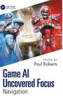 Game AI Uncovered Focus, Buch