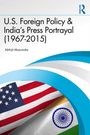 "U.S. Foreign Policy & India's Press Portrayal (1967-2015)" von Abhijit Mazumdar. Flaggen der USA und Indiens in Wellenform.