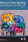 "Rhetorical Public Speaking: Social Influence in the Digital Age, Fifth Edition." Bunte Sprechblasen, menschliche Silhouetten.